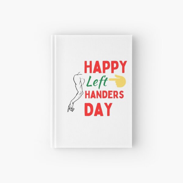 International Left Handers Day Funny Left Handed Products Art