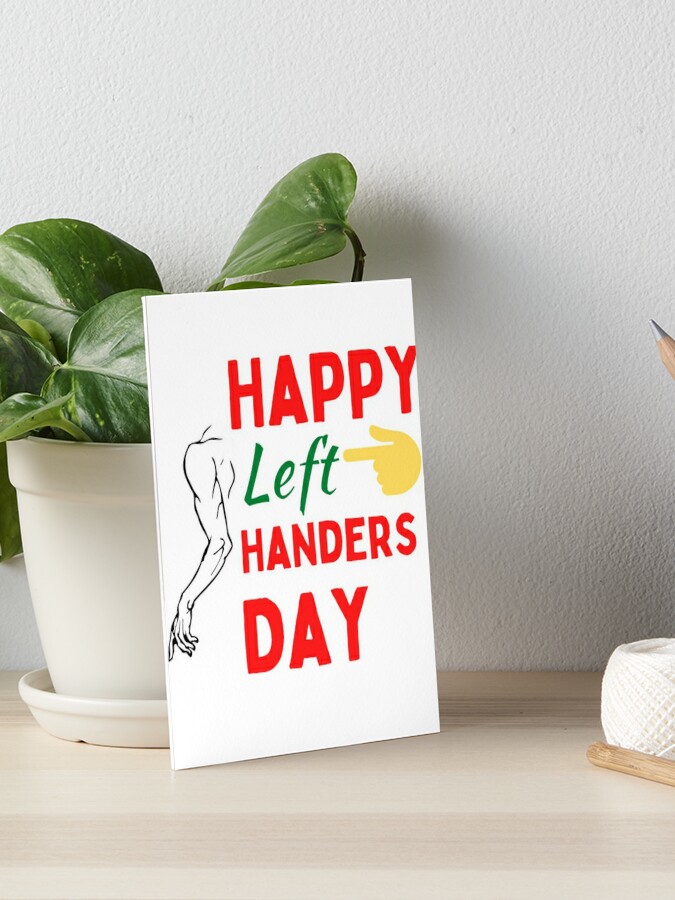 International Left Handers Day Funny Left Handed Products Art