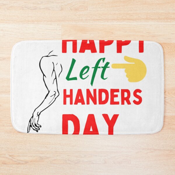 Item preview, International Left Handers Day Funny Left Handed Products designed and sold by chetan786.