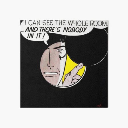 Lichtenstein | I Can See the Whole Room...and There's Nobody in It! | Art Board Print