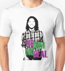No Kim No Deal Unisex T-Shirt