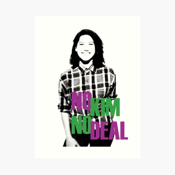 No Kim No Deal Art Print
