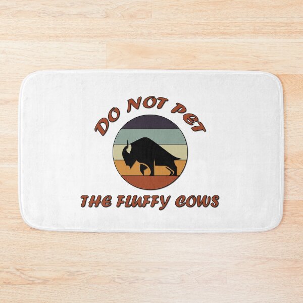 Item preview, Do Not Pet The Fluffy Cows designed and sold by SMDesigns101.