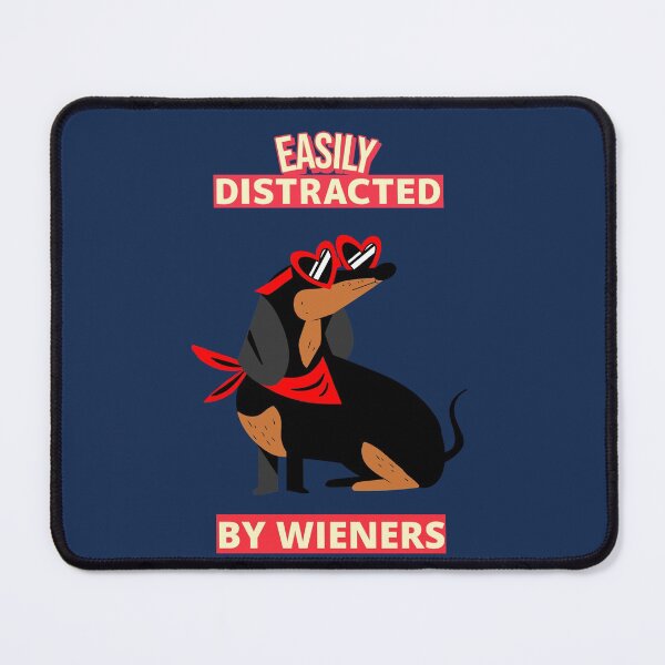 Item preview, Easily Distracted By Wieners Weiner Dog Owner Gifts Weenie designed and sold by SweetbeStore.