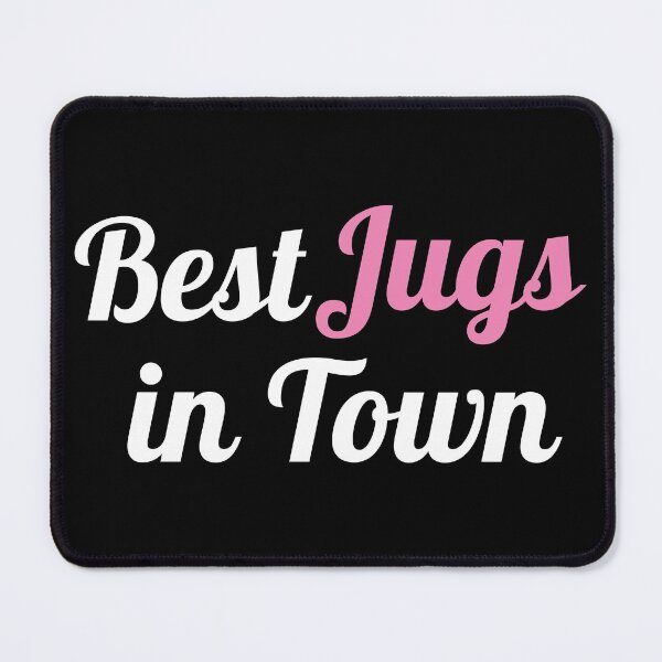 Item preview, Nice Jugs - Best Jugs in Town  designed and sold by mewsis.