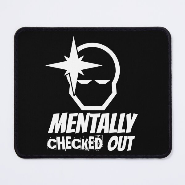Item preview, Mentally Checked Out - Funny designed and sold by mewsis.