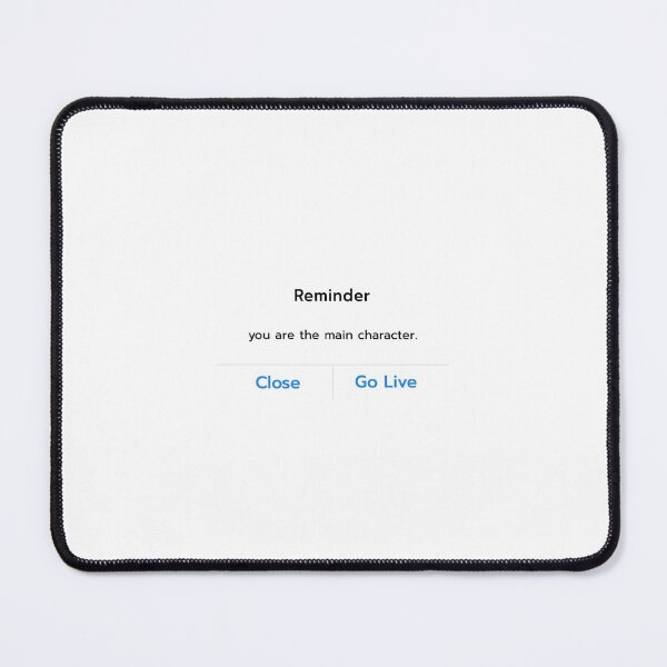 Item preview, reminder-you are the main character designed and sold by lucreziatrebbi.