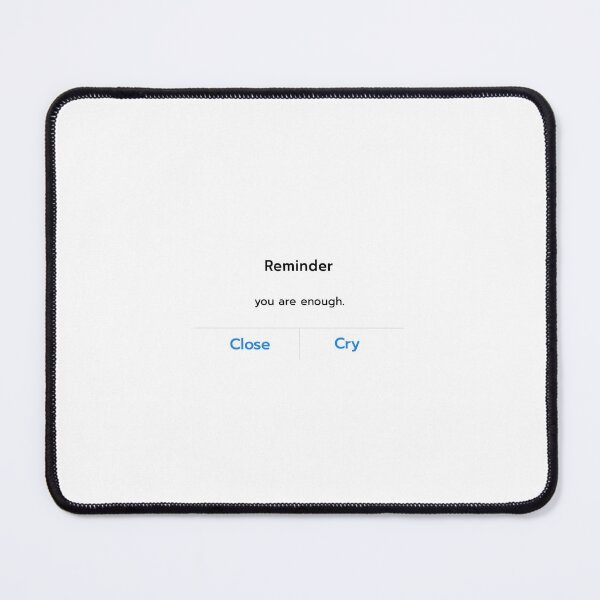 Item preview, reminder-you are enough  designed and sold by lucreziatrebbi.