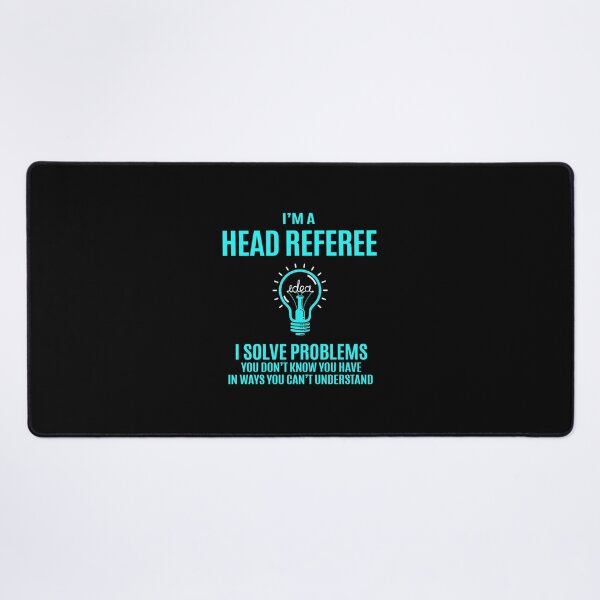 Item preview, Head Referee T Shirt - Head Referee I Solve Problems Gift Item Tee designed and sold by slinkardru.