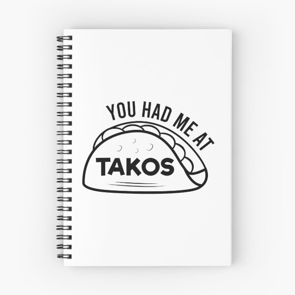 Item preview, You had Me at Takos designed and sold by eajob.