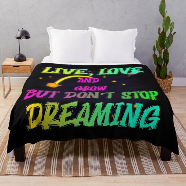 Item preview, live, love and grow but don't stop dreaming designed and sold by zer0-cu4tro.