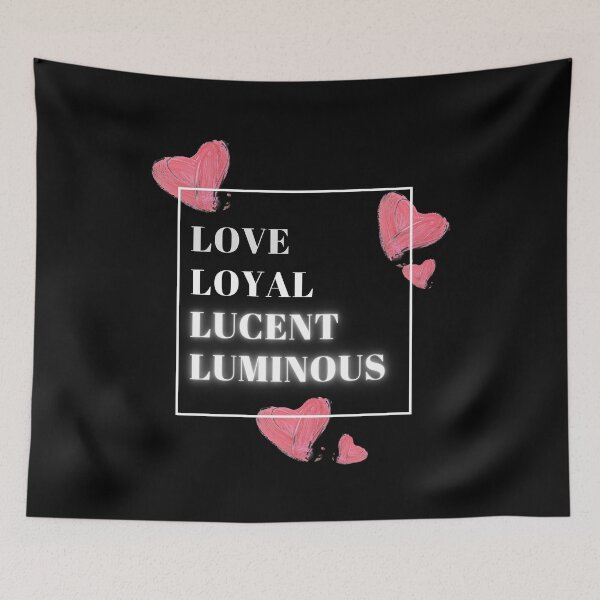Item preview, Love Loyal Lucent Luminous designed and sold by PuTaTeeShop.
