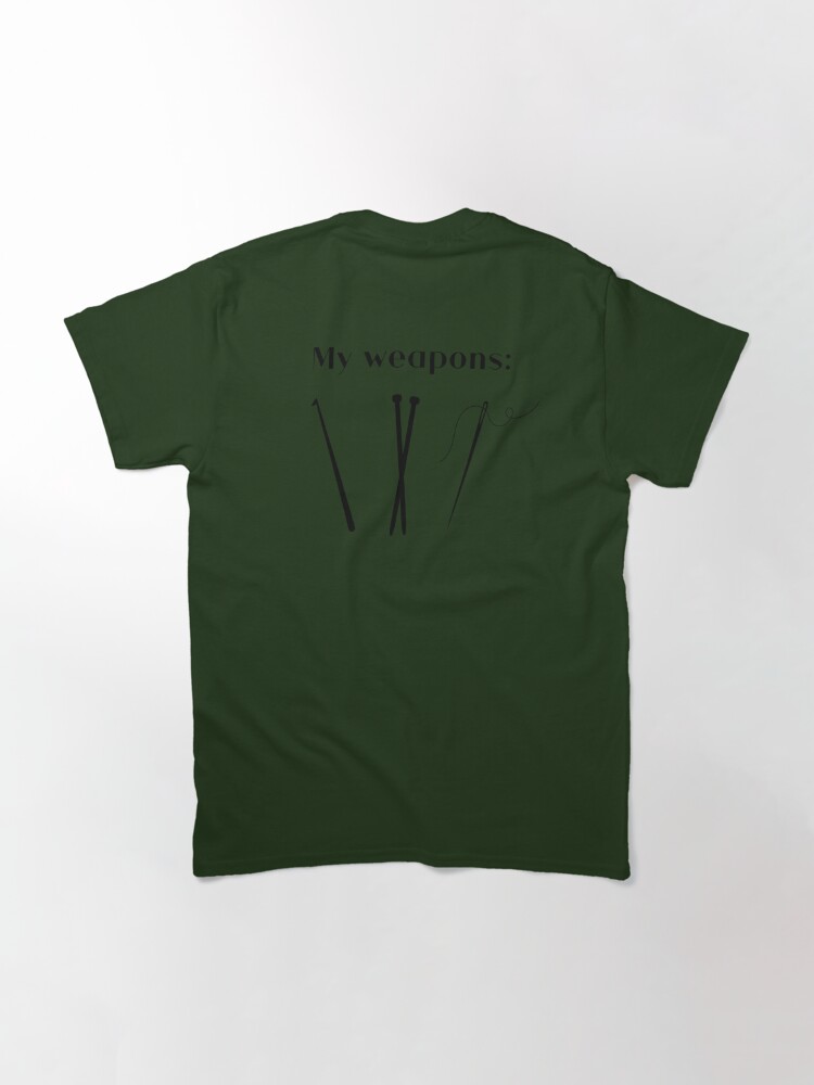 My weapons (crochet hook, knitting needles, sewing needle) Classic T-Shirt  for Sale by ValAndVanya