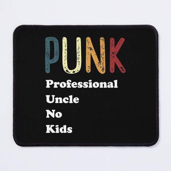 Item preview, Punk Professional Uncle No Kids designed and sold by geminivibe.