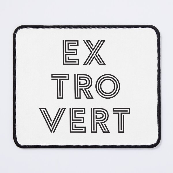 Item preview, Extrovert - Black Print designed and sold by teeworthy.