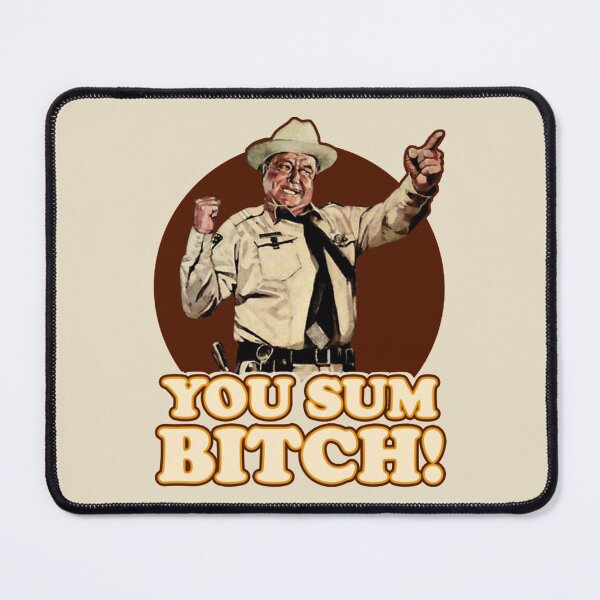 Item preview, Buford T justice , You sumbitch designed and sold by Lajon5242.