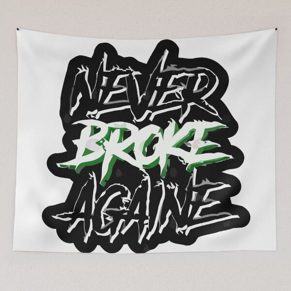 Item preview, Never Broke Again designed and sold by SuuntoIam.