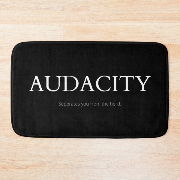 Item preview, Audacity seperates you from the herd designed and sold by Tiredmenphilo.
