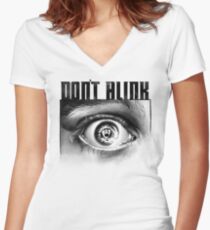Dont Blink Women's Fitted V-Neck T-Shirt