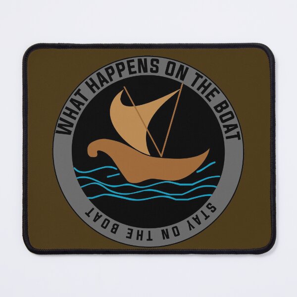 Item preview, WHAT HAPPENS ON THE BOAT STAY ON THE BOAT the boat Classic designed and sold by kasunspot.