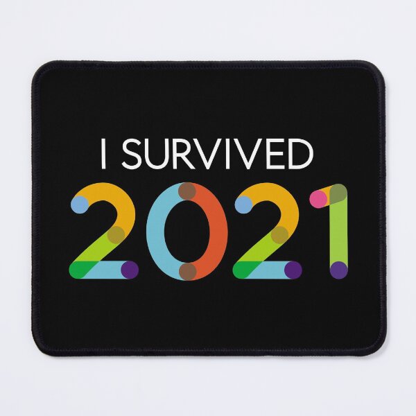 Item preview, I Survived 2021 designed and sold by VicEllisArt.