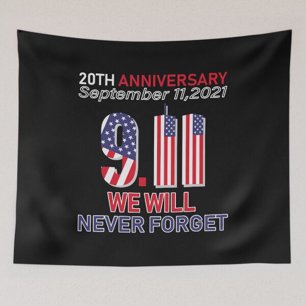 Item preview, 20th Anniversary 911 We Will Never Forget Patriot Day 2021 designed and sold by HelenMaryF.