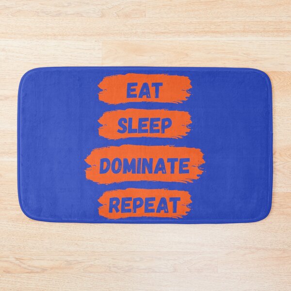 Item preview, Eat Sleep Dominate Repeat designed and sold by Amine-Creation.