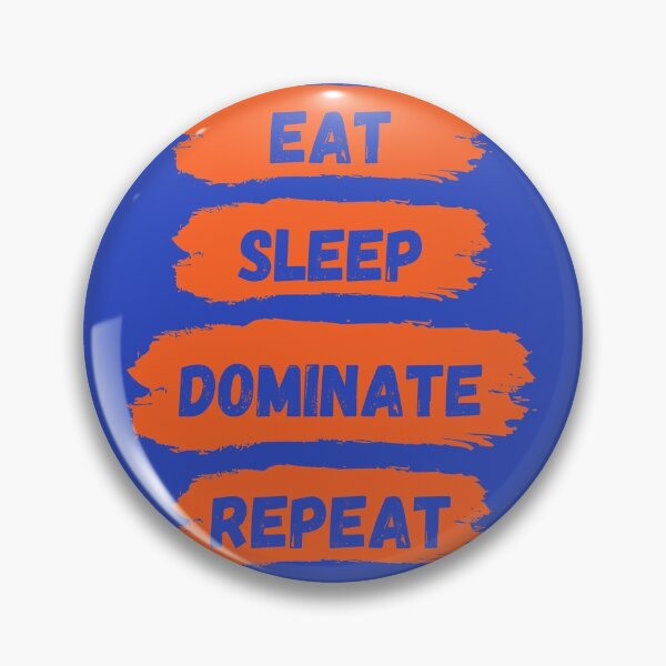 Item preview, Eat Sleep Dominate Repeat designed and sold by Amine-Creation.