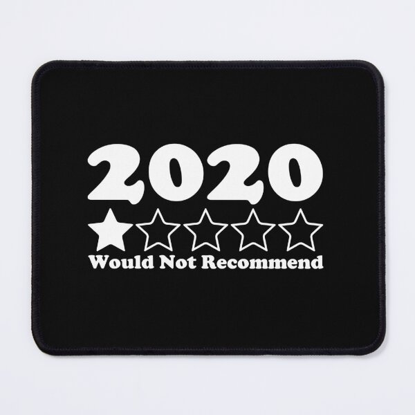 Item preview, 2020 Would Not Recommend - funny slogan designed and sold by kapotka.