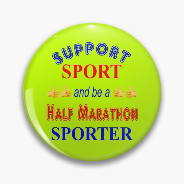 Item preview, Support Sport and be a Half Marathon Sporter designed and sold by captainpeter.