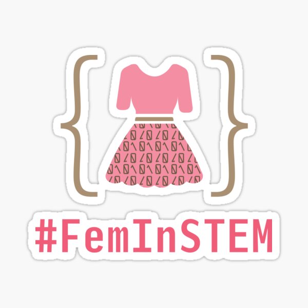 Dressed to Code - Femmes in S.T.E.M. Sticker