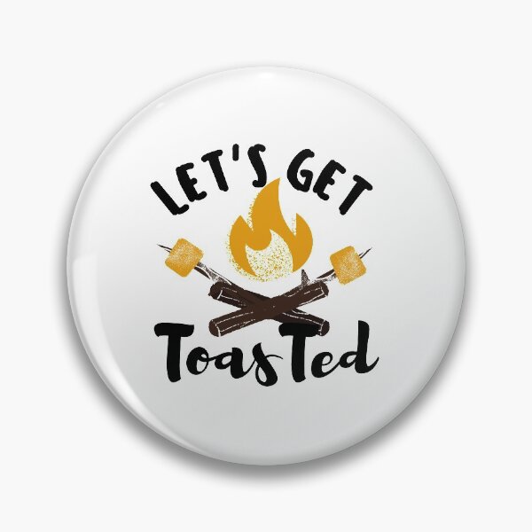 Item preview, National Toasted Marshmallow Day Let's Get Toasted! designed and sold by Kei-O-kay.