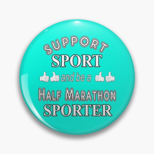 Item preview, Support Sport and be a Half Marathon Sporter designed and sold by captainpeter.