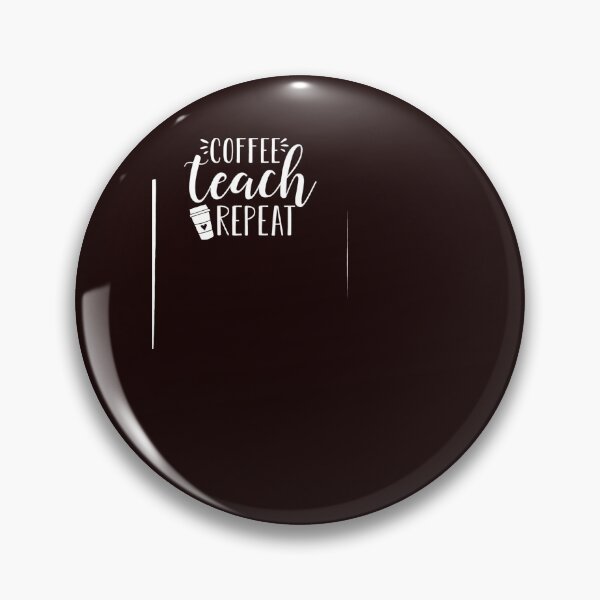 Item preview, Coffee Teach Repeat designed and sold by hangoxinhxan.