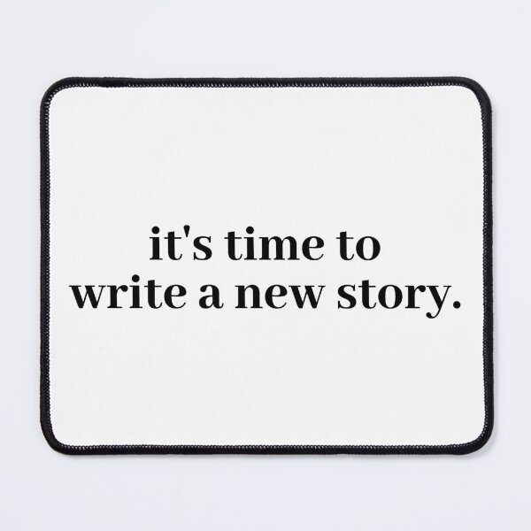 Item preview, it's time to write a new story designed and sold by nightjing.
