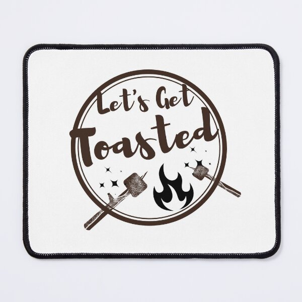 Item preview, National Toasted Marshmallow Day Let's Get Toasted! designed and sold by Kei-O-kay.