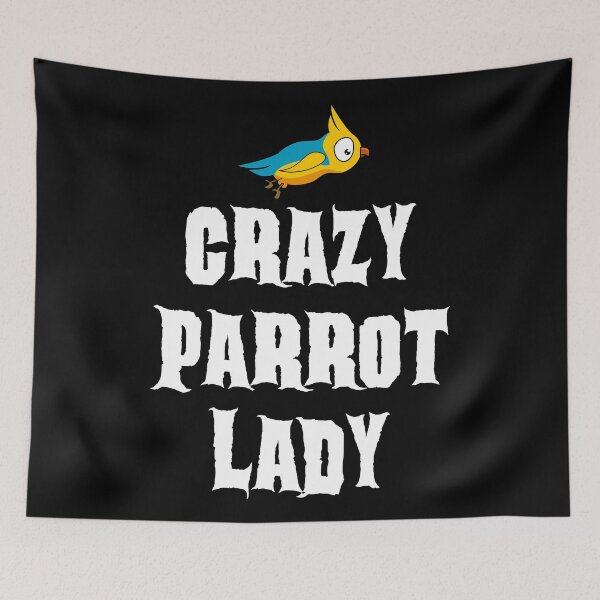 Item preview, Crazy Parrot Lady  designed and sold by ojdart.