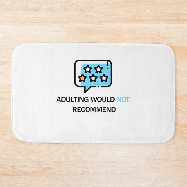 Item preview, Adulting Would Not Recommend designed and sold by Smart Side.