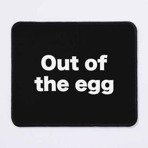 Item preview, Out of the egg designed and sold by MrMotto.
