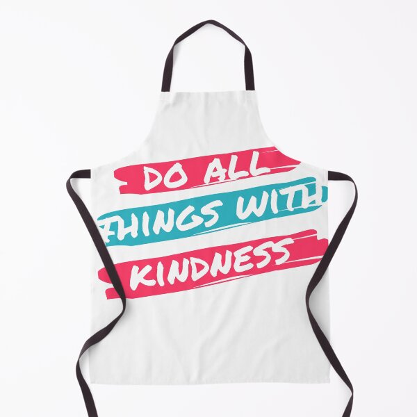 Item preview, Do all things with kindness designed and sold by wamuigaworld.