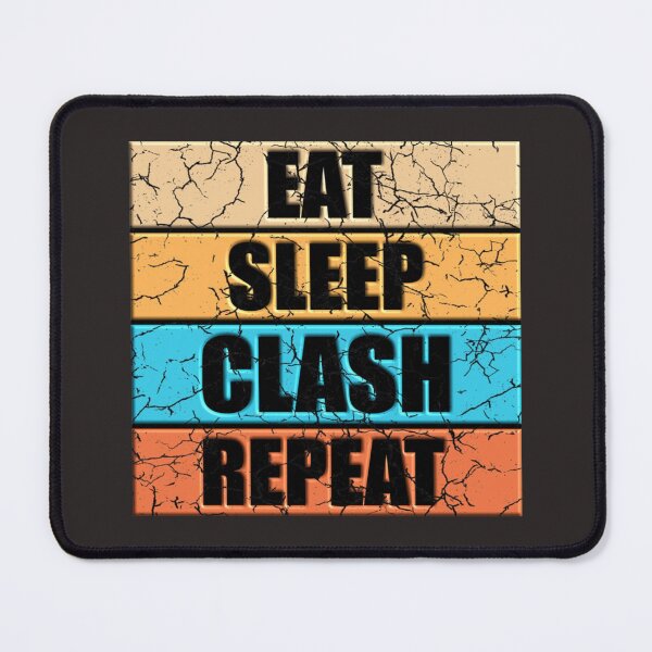 Item preview, 3D DESIGN - EAT SLEEP CLASH REPEAT - Funny designed and sold by LawsonMacdolan.