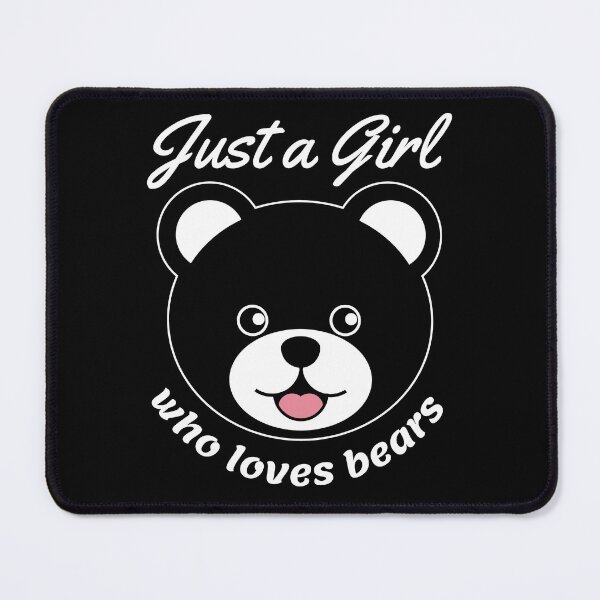 Item preview, Just a Girl Who Loves Bears - Black Teddy Bear designed and sold by AnyLeck.
