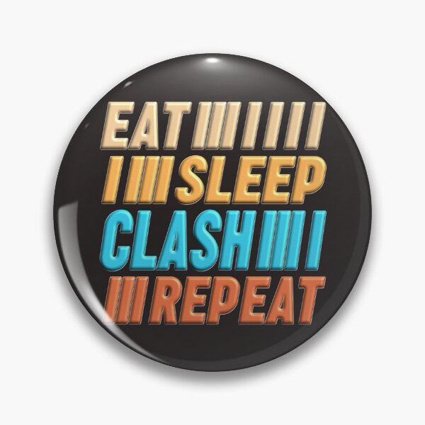 Item preview, 3D DESIGN - EAT SLEEP CLASH REPEAT - Funny designed and sold by LawsonMacdolan.