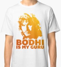 Bodhi Is My Guru Classic T-Shirt