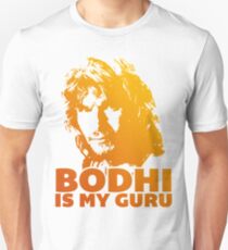 Bodhi Is My Guru Unisex T-Shirt