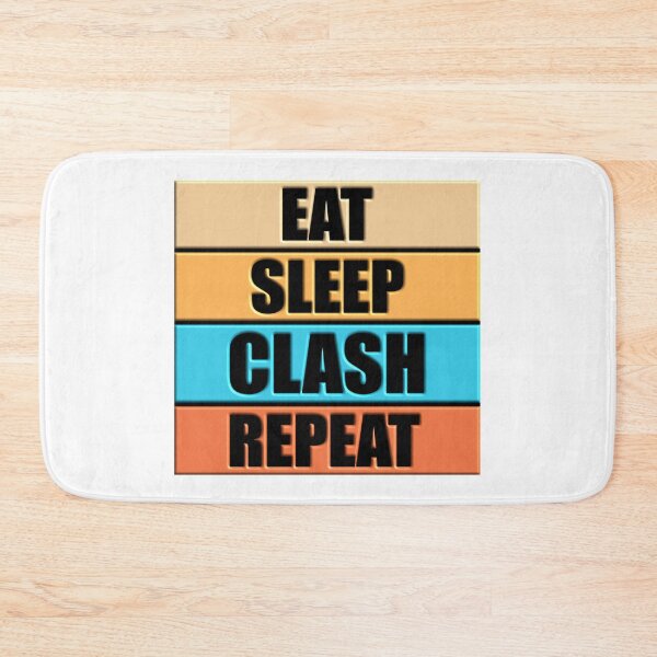 Item preview, 3D DESIGN - EAT SLEEP CLASH REPEAT - Funny designed and sold by LawsonMacdolan.