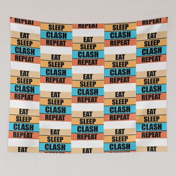 Item preview, 3D DESIGN - EAT SLEEP CLASH REPEAT - Funny designed and sold by LawsonMacdolan.