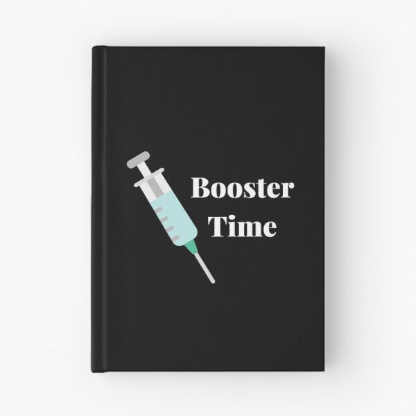 Item preview, Booster Time - Covid Booster Shot for Vaccinated People (White Text) designed and sold by CaitU.
