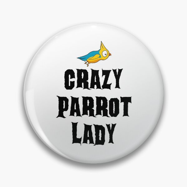 Item preview, Crazy Parrot Lady  designed and sold by ojdart.