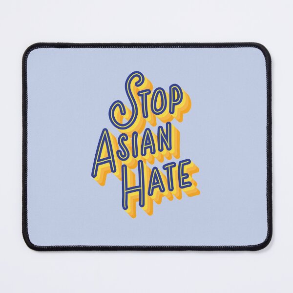 Item preview, Stop Asian Hate designed and sold by thedustyshelves.